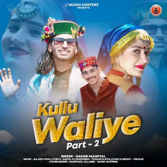 Kullu Waliye, Vol. 2 by Harish Mandyal