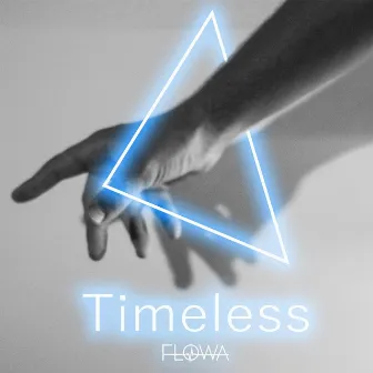 Timeless by Flowa