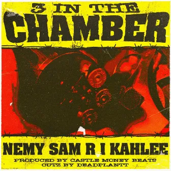 3 in the Chamber by Kahlee