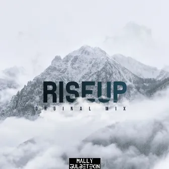 Rise Up by Mally Gulbetekin