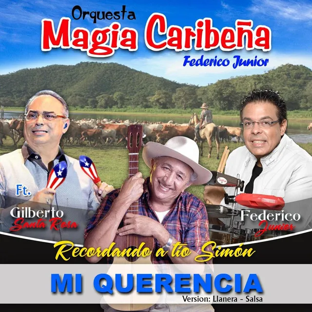 Mi Querencia (Recordando a Tío Simón) [Versión: Llanera-Salsa]