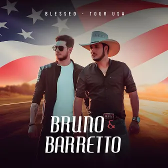 Blessed (Tour Usa) by Bruno & Barretto