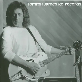 Re-Records by Tommy James