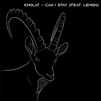 Can I Stay by Kholat