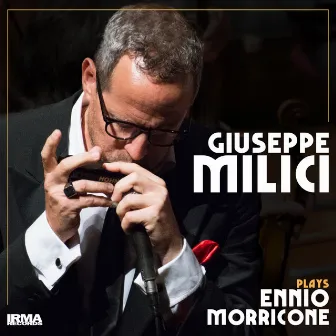 Plays Ennio Morricone by Giuseppe Milici