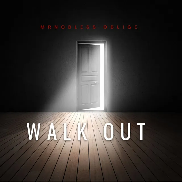 Walk Out