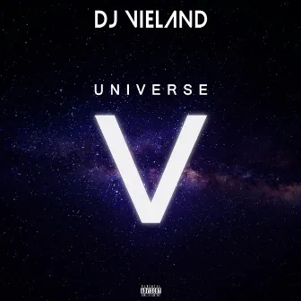 Universe V by DJ Vieland