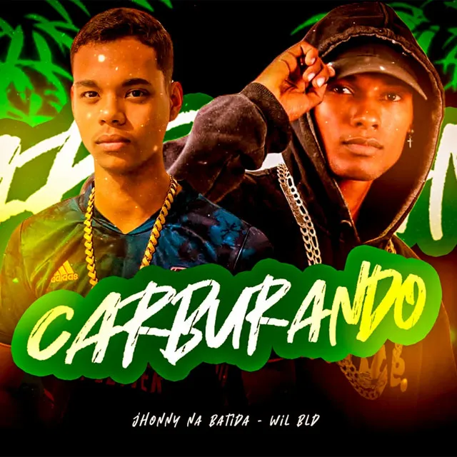 Carburando (feat. Jhonny Na Batida)