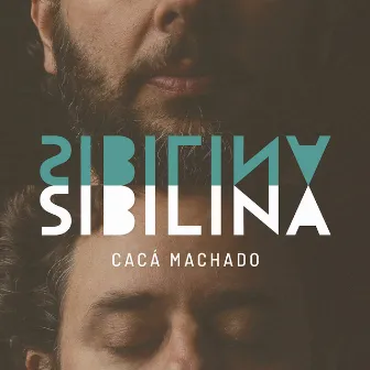 Sibilina by Cacá Machado