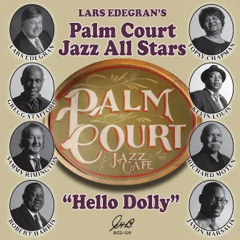 Hello Dolly by Lars Edegran's Palm Court Jazz All Stars