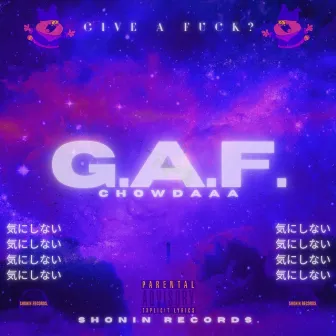 G.A.F. by Chowdaaa