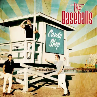 Candy Shop by The Baseballs