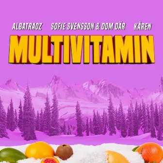 MULTIVITAMIN by Albatraoz