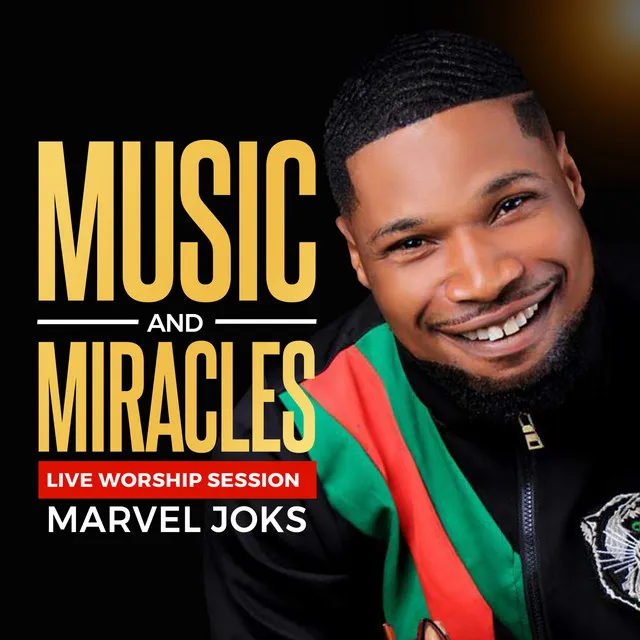 Music and Miracles - Live Worship Session