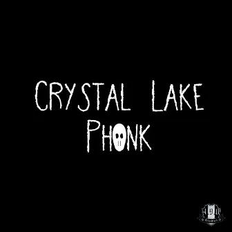 Crystal Lake Phonk by Jayson