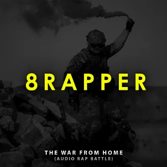 8RAPPER (The war from home) by ROII