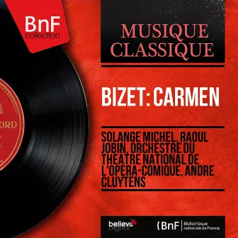 Bizet: Carmen (Mono Version) by Solange Michel