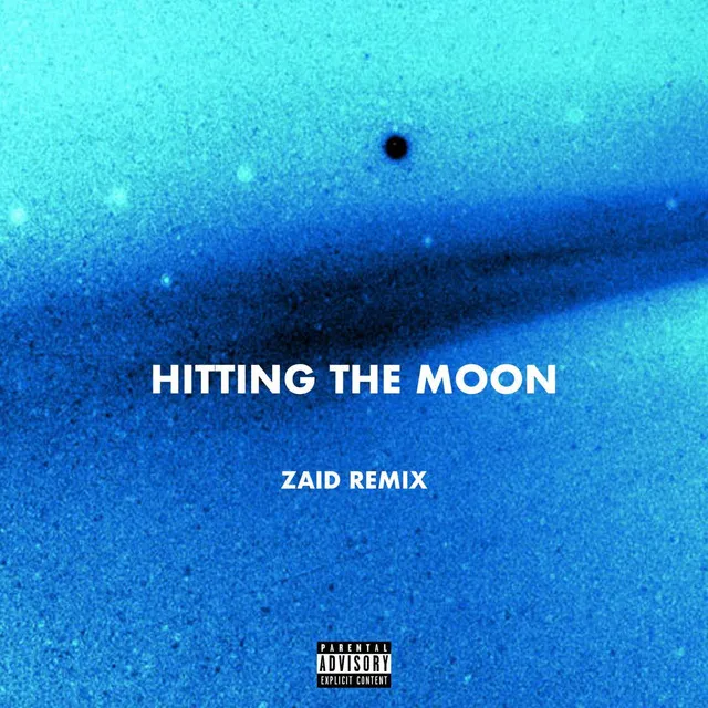 Hitting the Moon - Zaid Remix