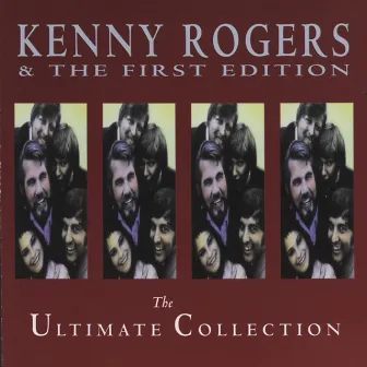 The Ultimate Collection by Kenny Rogers & The First Edition