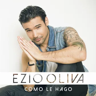 Como Le Hago by Ezio Oliva