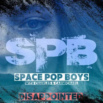 Disappointed by Space Pop Boys