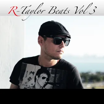 R Taylor Beats, Vol. 3 by Robert Taylor