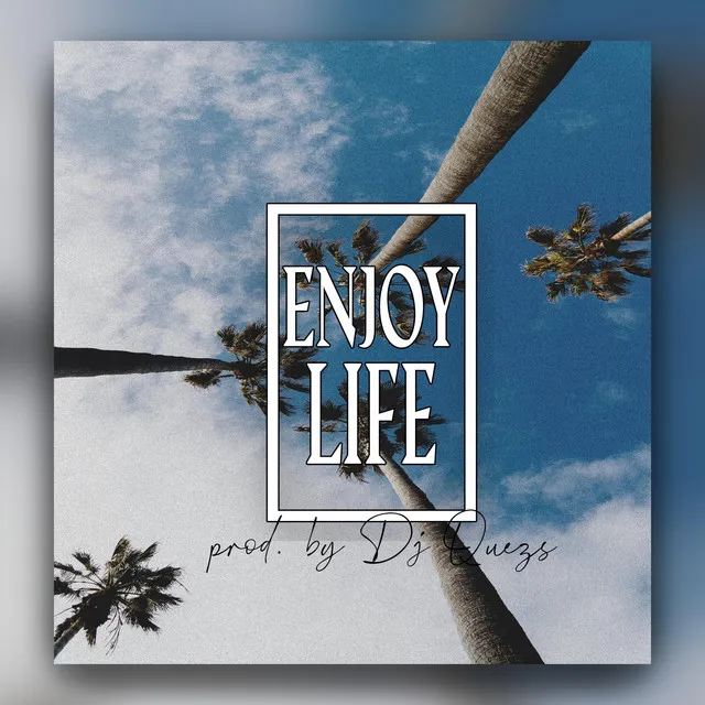 Enjoy Life