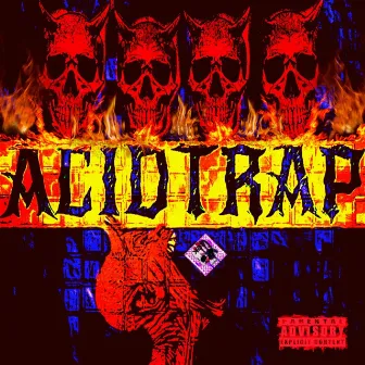 Acidtrap by KillazDontTalk