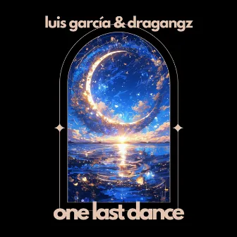 One Last Dance by Luis García