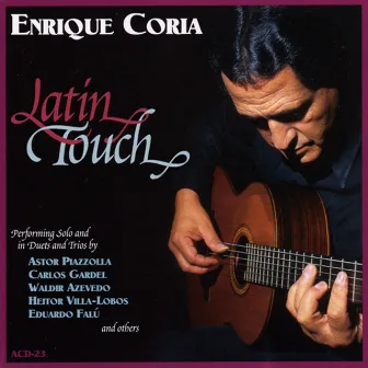 Latin Touch by Enrique Coria