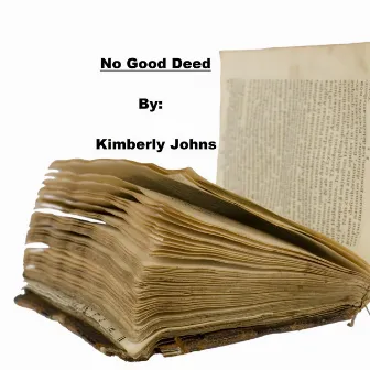 No Good Deed by Kimberly Johns