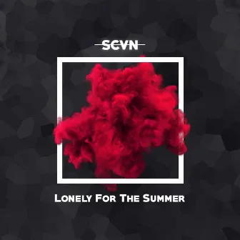 Lonely for the Summer by SCVN