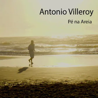 Pé na Areia by Antonio Villeroy