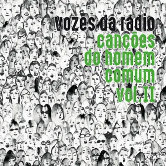 Canções do Homem Comum Vol. II by Vozes Da Rádio