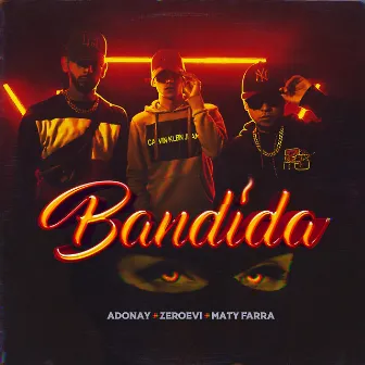 Bandida by Adonay