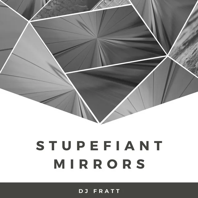 Stupefiant Mirrors - Instrumental