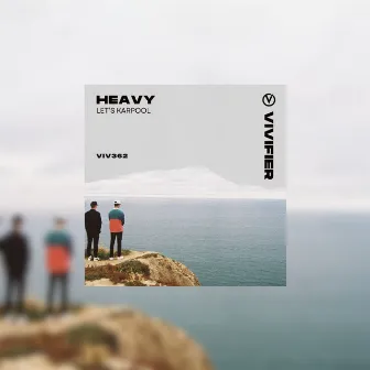 Heavy by Let's Karpool