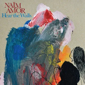 Hear the Walls by Naïm Amor