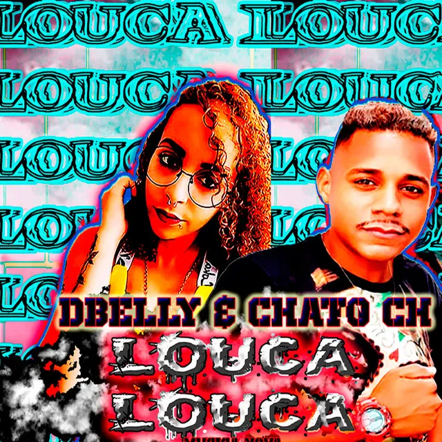 Louca Chato Ch