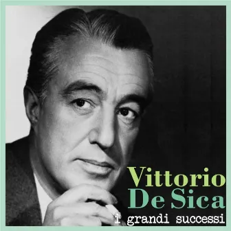 I grandi successi by Vittorio De Sica