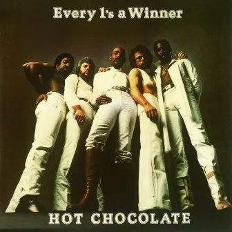 Every 1's a Winner by Hot Chocolate