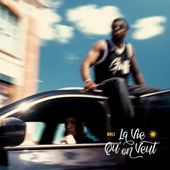 La vie qu'on veut by BRLZ