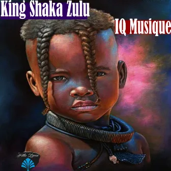 King Shaka Zulu by IQ Musique