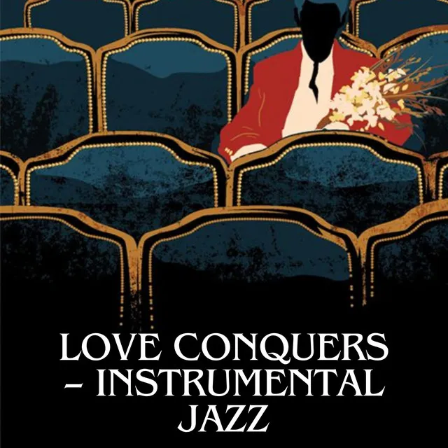 Love Conquers – Instrumental Jazz