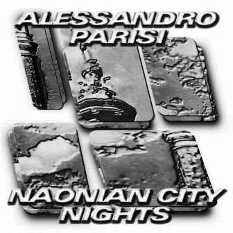 Naonian City Nights by Alessandro Parisi