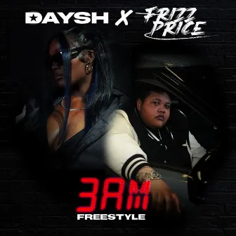 3AM FREESTYLE by Frizz Price