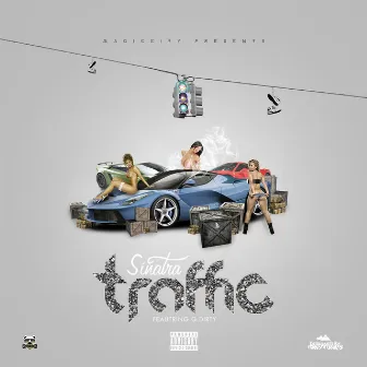 Traffic (feat. G-Dirty) by Sinatra Magic