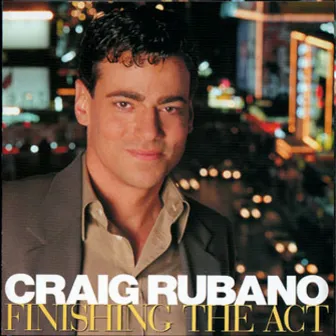 Finishing the Act by Craig Rubano