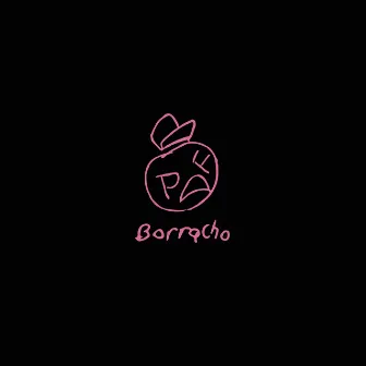 Borracho by P Flavor