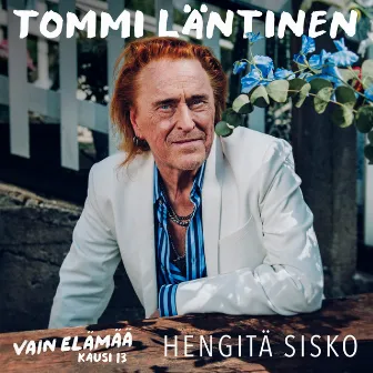 Hengitä sisko (Vain elämää kausi 13) by Tommi Läntinen